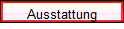 Ausstattung